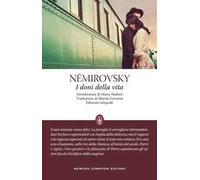 I doni della vita. Ediz. integrale