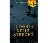 I doni delle streghe: Un giallo delle streghe di Westwick #4