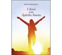 I doni dello Spirito Santo