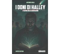 I Doni di Halley: L'ultima delle generazioni: 1