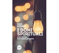 I doni spirituali. Una guida per principianti