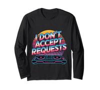 I Don't Accept Requests DJ Song Playlist Jokes - Maglia a Manica