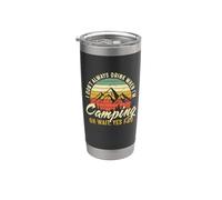I Don't Always Drink When I'm Camping Funny Beer Lover Bicchiere termico in acciaio inox doppia parete
