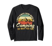 I Don't Always Drink When I'm Camping Funny Beer Lover Maglia a Manica