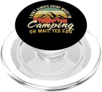 I Don't Always Drink When I'm Camping Funny Beer Lover PopSockets PopGrip per MagSafe