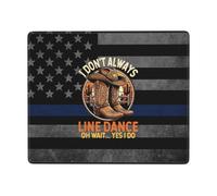 I Don't Always Line Dance Oh Wait Yes I Do Tappetini Mouse Liscio Mousepad Bordo Cucito Tappetini per Il Mouse per Gioco Laptop Casa 25X30Cm