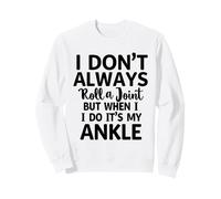 I Don't Always Roll A Joint Divertente Diventare Older Sarcastico Felpa