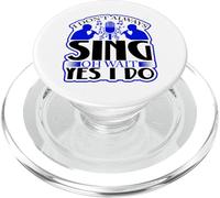 I Don't Always Sing Oh Wait Yes I Do Citazione Lyric PopSockets PopGrip per MagSafe