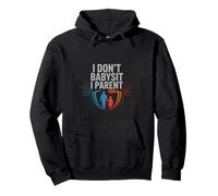 I Don't Babysit I Parent - Dad Fatherhood Parenting - Felpa con Cappuccio