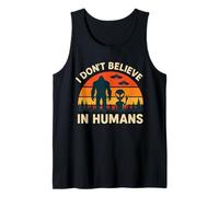 I Don't Believe In Humans Alien Bigfoot divertente design retrò Canotta
