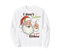 I Don't Believe in You Either Funny Santa Christmas Felpa