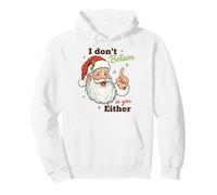 I Don't Believe in You Either Funny Santa Christmas Felpa con Cappuccio