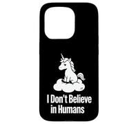 I Don't Believe Unicorn - Divertente grafica Snarky Fantasy Custodia per iPhone 15 Pro