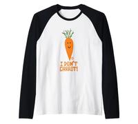 I Dont Carrot Maglia con Maniche Raglan