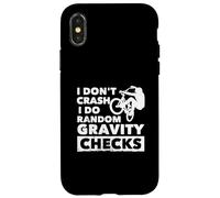 I Don't Crash I Do Random Gravity Checks BMX Mountain Bike Custodia per iPhone X/XS