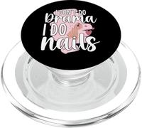 I Don't Do Drama I Do Unghie Tecnici Unghie PopSockets PopGrip per MagSafe