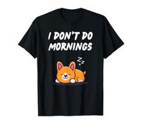 I Don't Do Mornings Chihuahua Sleep Humor Pigiama Lovers Maglietta