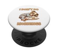 I Don't Do Mornings| Simpatico cane addormentato divertente assonnato PopSockets PopGrip Adesivo