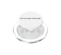 I Don't Do Revenge I Delete People Divertente Sarcasmo Citazione PopSockets PopGrip per MagSafe