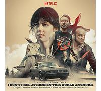 I Don'T Feel At Home In This World Anymore/ O.S.T - I Don'T Feel At Home In This World Anymore / O.S.T