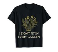 I Don't Fit in Every Garden Botanical Wildflower Flower Maglietta