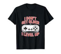 I Don't Get Older I Level Up Compleanno Gaming Retro Gamer Maglietta