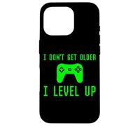 I Don't Get Older I Level Up Divertente Gamer Compleanno Gioco Di Gioco Di Gioco Di Gioco Di Gioco Di Custodia per iPhone 16 Pro
