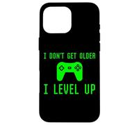 I Don't Get Older I Level Up Divertente Gamer Compleanno Gioco Di Gioco Di Gioco Di Gioco Di Gioco Di Custodia per iPhone 16 Pro Max