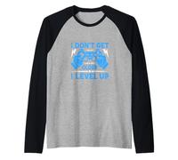 I Don't Get Older I Level Up Funny Gaming Quotes Bday Gift Maglia con Maniche Raglan