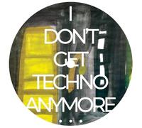 i dont get techno anymore...