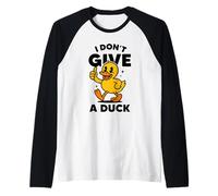 I Don't Give A Duck Lover Funny Duck Proprietario Rude I Love Duck Maglia con Maniche Raglan
