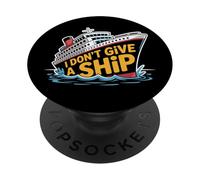 I Don't Give A Ship Funny Cruise Vacation Nautical Pun PopSockets PopGrip Adesivo
