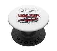 I Dont Have a Car Problem I Have a Storage Problem PopSockets PopGrip Adesivo