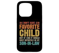 I Don't Have A Favorite Child Son In Law Divertente Umorismo Familiare Custodia per iPhone 15 Pro