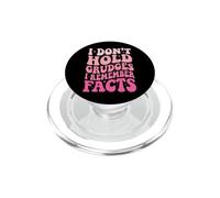 I Don't Hold Grudges I Remember Facts Rancore PopSockets PopGrip per MagSafe