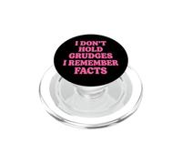 I Don't Hold Grudges I Remember Facts Rancore PopSockets PopGrip per MagSafe