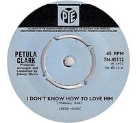I DON'T KNOW HOW TO LOVE HIM 7" (VINYL 45) UK PYE 1971