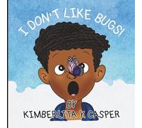 I Don't Like Bugs