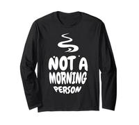 I Dont Like Mornings Divertente Coffee Lover Graphic Maglia a Manica