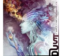 Dust I Don't Like Psychedelics