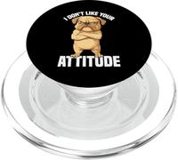 I Don't Like Your Attitude Sassy Expression Comeback - PopSockets PopGrip per MagSafe