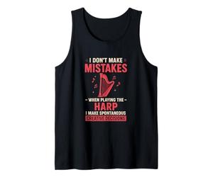 I Don't Make Mistakes Divertente Arpa Giocatrice Arpista Donne Canotta