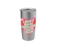 I Don't Make Mistakes I Date Them Sarcasmo Single Ex Ironia Bicchiere termico in acciaio inox doppia parete