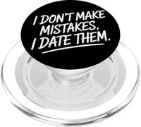 I Don't Make Mistakes I Date Them Sarcasmo Single Ex Ironia PopSockets PopGrip per MagSafe