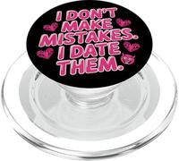I Don't Make Mistakes I Date Them Sarcasmo Single Ex Ironia PopSockets PopGrip per MagSafe
