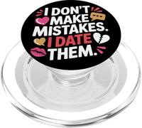 I Don't Make Mistakes I Date Them Sarcasmo Single Ex Ironia PopSockets PopGrip per MagSafe