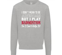 I Don'T Mean To Be Badminton Player Bambini Felpa Maglione