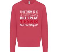 I Don'T Mean To Be But I Play Tennis Player Bambini Felpa Maglione
