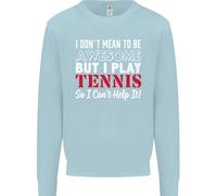 I Don'T Mean To Be But I Play Tennis Player Bambini Felpa Maglione