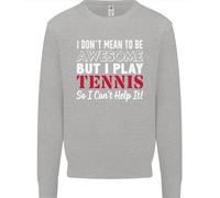I Don'T Mean To Be But I Play Tennis Player Bambini Felpa Maglione